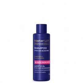 Шампунь-індикатор після освітлення Master LUX professional Bleach Indicator, 100 мл